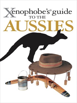 cover image of The Xenophobe's Guide to the Aussies